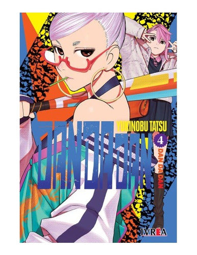 Manga Dandadan - Tomo 4 - Ivrea Arg. + Reg.