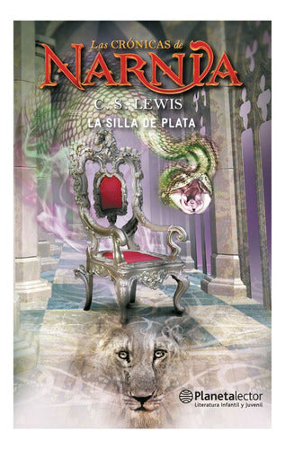 Narnia - 6. La Silla De Plata - Planeta