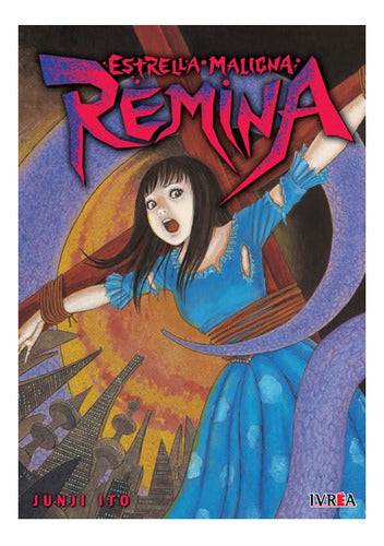 Estrella Maligna Remina - Junji Ito. - Ivrea Arg + Reg.