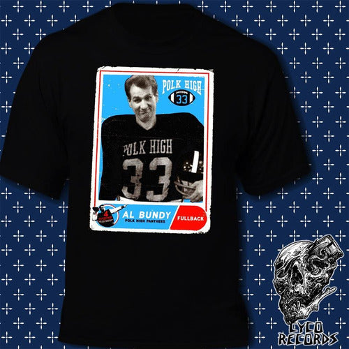 Al Bundy Polk High Panthers 33 - Peliculas De Culto - Polera