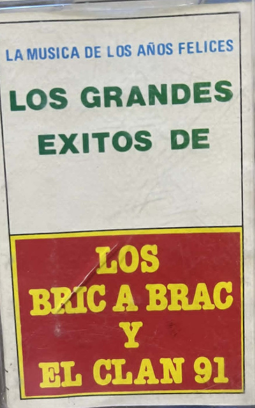 Los Bric A Brac Y El Clan 91 - Los Grandes Éxitos De - Cassette