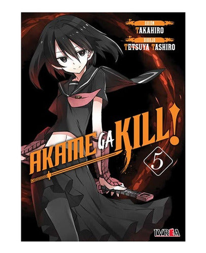 Manga Akame Ga Kill - Tomo 5 - Ivrea Argentina + Regalo
