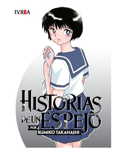 Manga Historias De Un Espejo - Único - Ivrea Arg. + Reg.