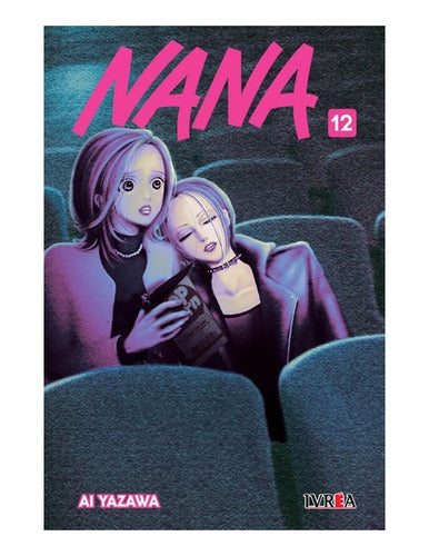 Manga Nana - Tomo 12 - Ivrea Argentina + Regalo