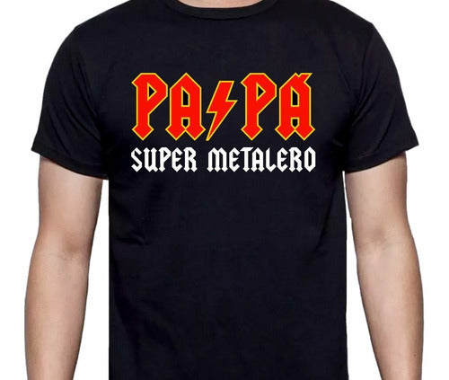 Dia Padre - Papá Super Metalero - Polera