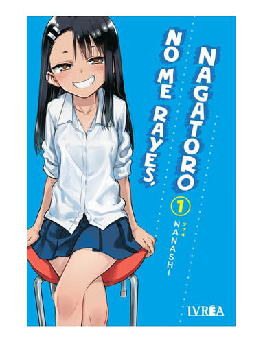 Manga No Me Rayes, Nagatoro - Tomo 1 - Ivrea Esp. + Regalo