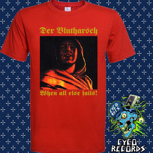 Der Blutharsch - When All Else Fails - Polera