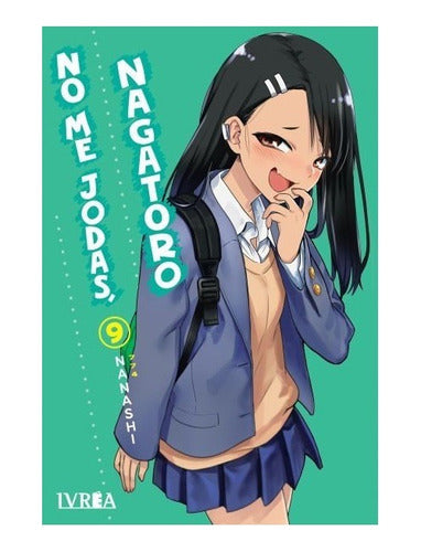 Manga No Me Jodas Nagatoro - Tomo 9 - Ivrea Arg. + Reg.