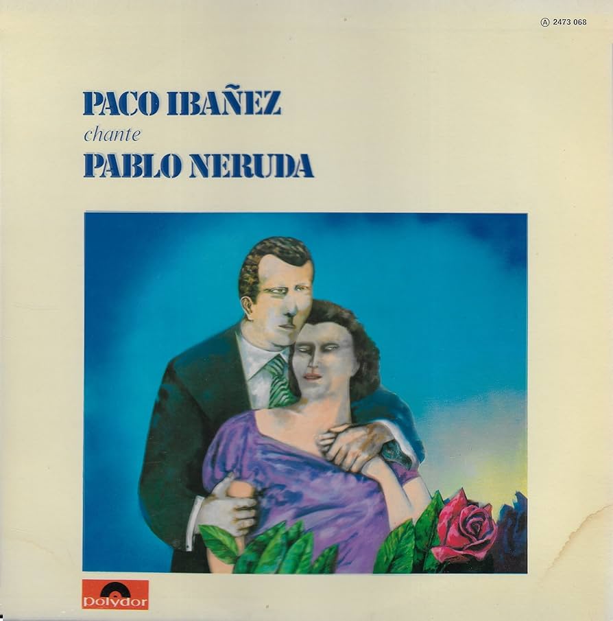 Paco Ibañez / Cuarteto Cedrón Paco Ibañez Interpreta A Pablo Neruda - Vinilo