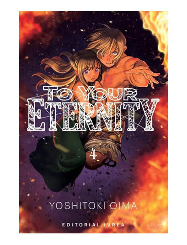 Manga To Your Eternity - Tomo 4 - Ivrea Arg. + Regalo