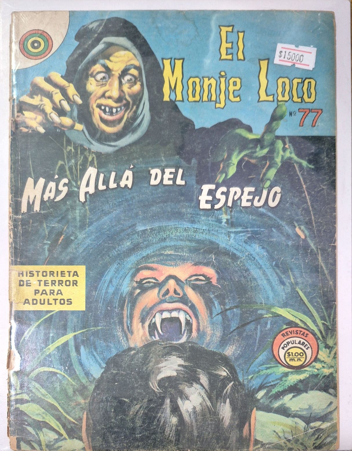 EL MONJE LOCO N°77 MÁS ALLÁ DEL ESPEJO - Revista