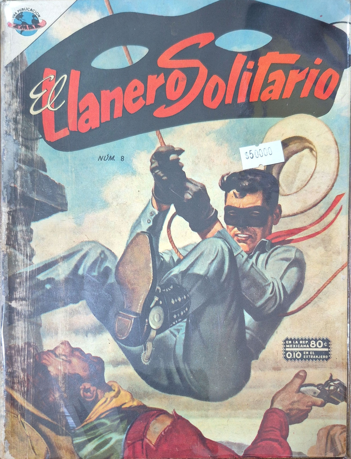 EL LLANERO SOLITARIO N°8 EL ATAQUE DE LOS CUATREROS - Revista