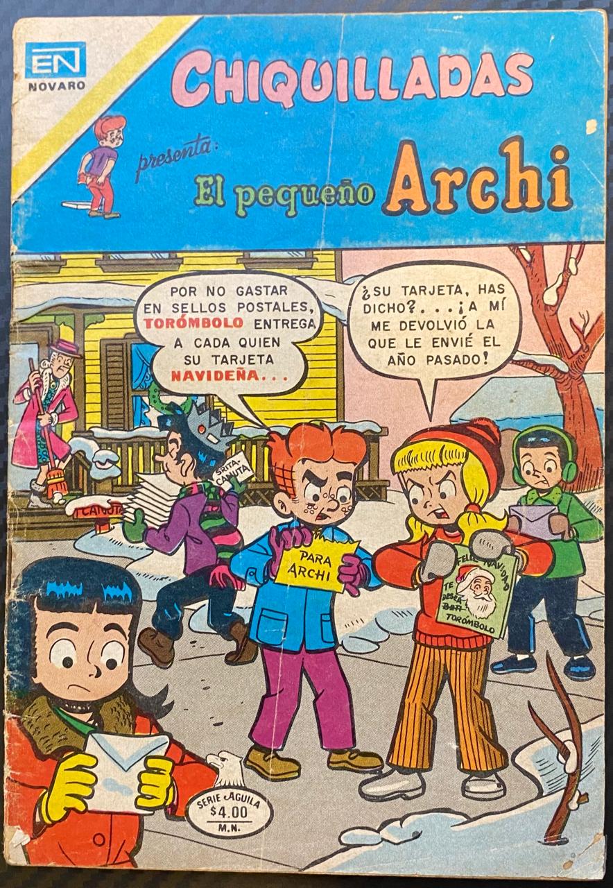 "El Pequeño Archi" Chiquilladas Serie Águila" N°2-650 - Revista