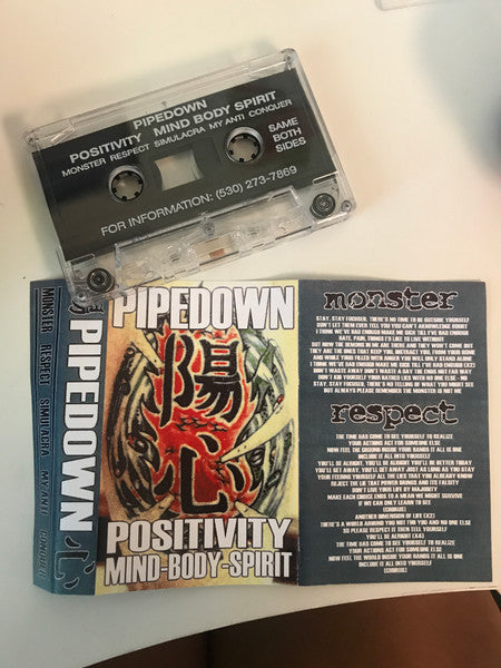 Pipedown – POSITIVITY MIND-BODY-SPIRIT - Cassette