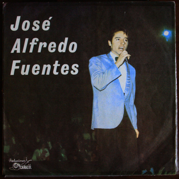 José Alfredo Fuentes José Alfredo Fuentes - Vinilo Simple - Usado