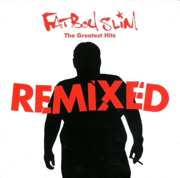 Fatboy Slim – The Greatest Hits Remixed - CD