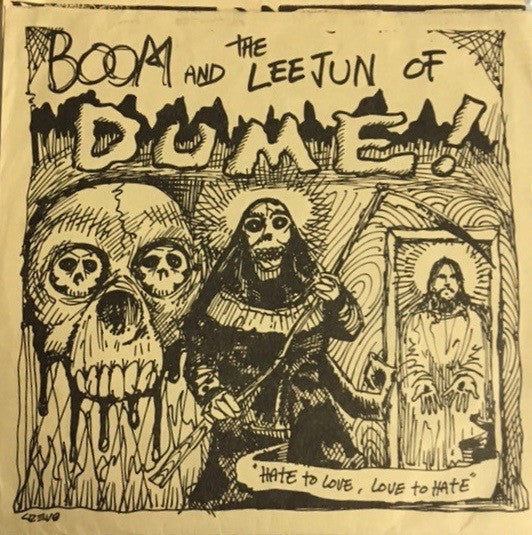 Boom And The Leejun of Dume! Hate To Love, Love To Hate - Vinilo 7'