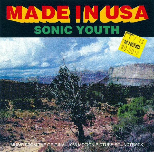 Sonic Youth – Made In USA (Music From The Original 1986 Motion Picture Soundtrack) - CD