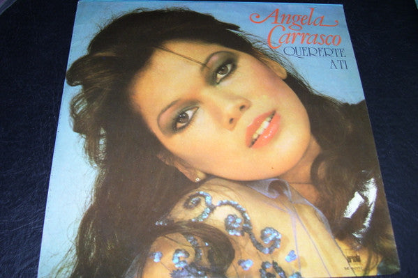 Angela Carrasco – Quererte A Ti - Vinilo Simple - Usado