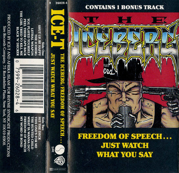 Ice-T The Iceberg (Freedom Of Speech... Just Watch What You Say) - Cassette