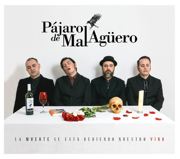 Pájaro De Mal Agüero – La Muerte Se Está Bebiendo Nuestro Vino - CD