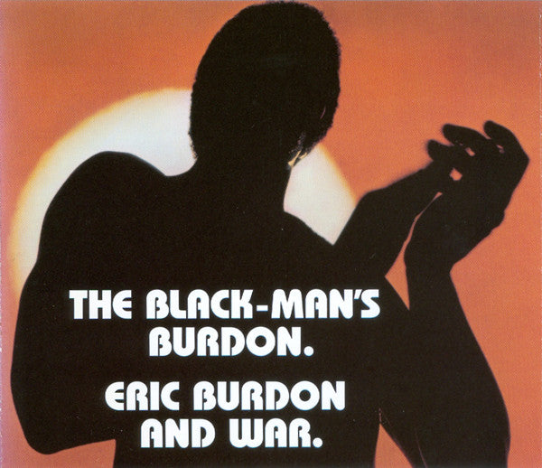 Eric Burdon & War – The Black-Man's Burdon - CD