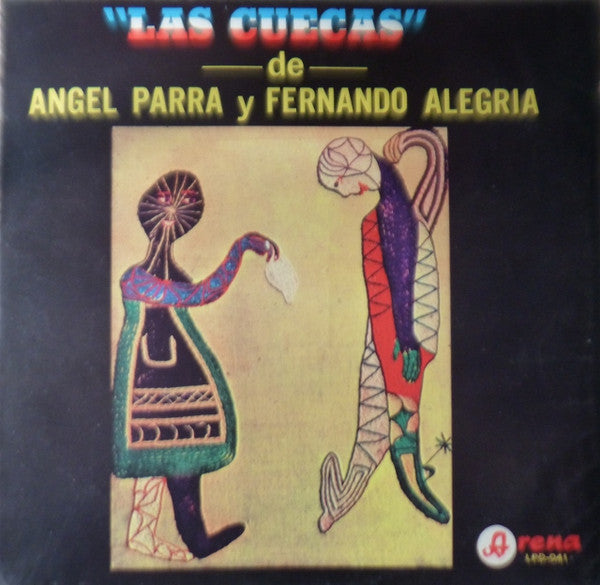 Angel Parra, Fernando Alegría – Las Cuecas De Ángel Parra y Fernando Alegría VINILO DE EPOCA