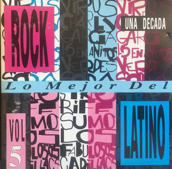 Various – Lo Mejor Del Rock Latino (Una Década) Vol. 5 - CD DE EPOCA EDICIÓN CHILENA