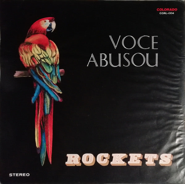 Rockets Voce Abusou - Vinilo