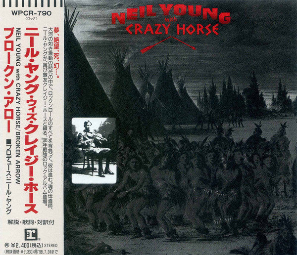 Neil Young With Crazy Horse – Broken Arrow - Cd Japones