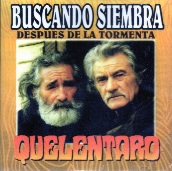 Quelentaro – Buscando Siembra Después de la Tormenta - CD USADO PRIMERA EDICION