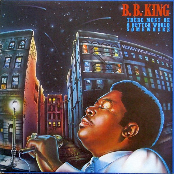 B.B. King – There Must Be A Better World Somewhere - Vinilo Simple