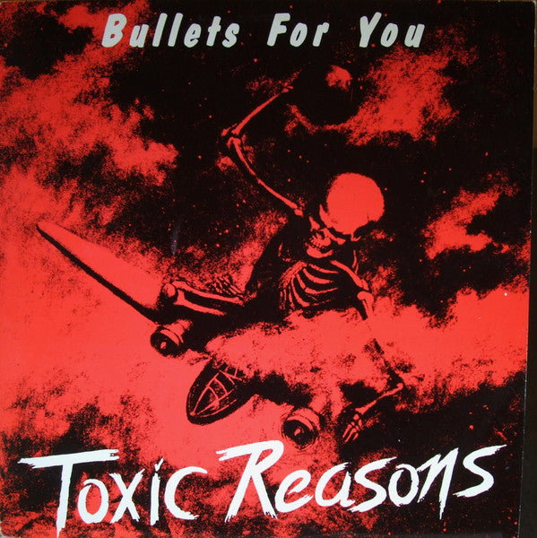 Toxic Reasons – Bullets For You - Vinilo Usado