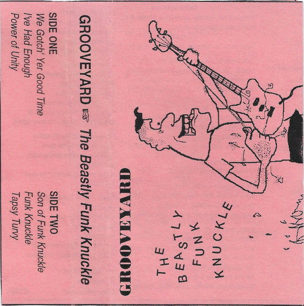 Grooveyard – The Beastly Funk Knuckle - Demo Cassette