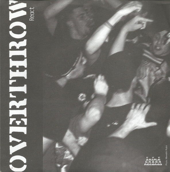 Overthrow / Comin' Correct React - Vinilo 7'