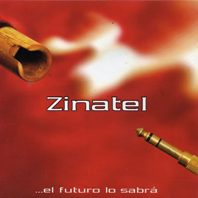 Zinatel – ...El Futuro Lo Sabrá - CD USADO PRIMERA EDICIÓN