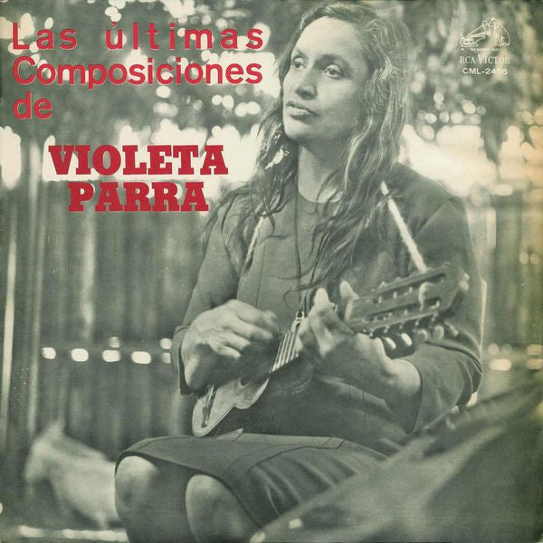 Violeta Parra – Las Ultimas Composiciones De Violeta Parra - Vinilo de epoca