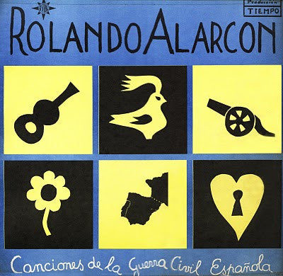 Rolando Alarcon – Canciones De La Guerra Civil Española VINILO DE EPOCA