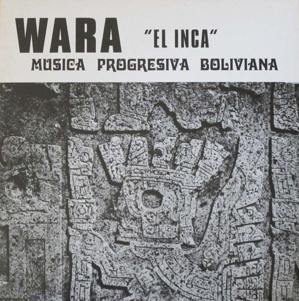 Wara – El Inca - Música Progresiva Boliviana - Vinilo