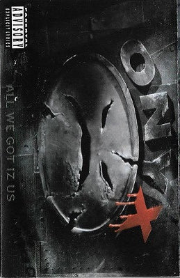 Onyx – All We Got Iz Us - Cassette