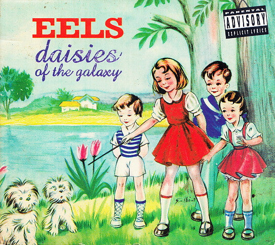 Eels – Daisies Of The Galaxy