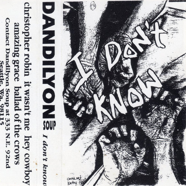 Dandilyon Soup I Don't Know - Cassette