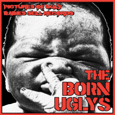 The Born Uglys – Pictures Of Ugly Babies Sell Records - Vinilo 7'