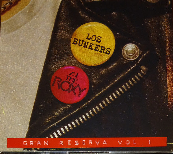 Los Bunkers – At The Roxy (Gran Reserva Vol. 1) - Cd