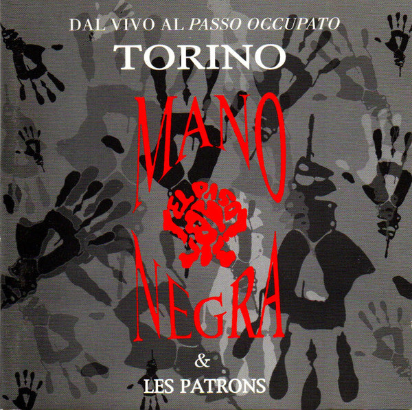 Mano Negra, Les Patrons – Dal Vivo Al Passo Occupato Torino - CD DE EPOCA EDICION CHILENA