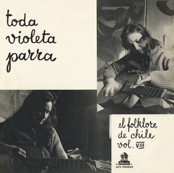 Violeta Parra – Toda Violeta Parra - El Folklore De Chile Vol. VIII - VINILO DE EPOCA