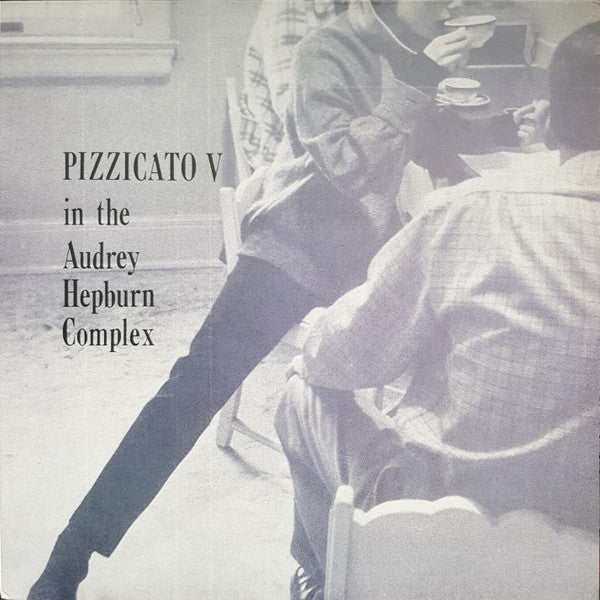 Pizzicato V – Pizzicato V In The Audrey Hepburn Complex - VINILO