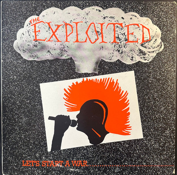 The Exploited – Let's Start A War...Said Maggie One Day. - Vinilo simple - Usado