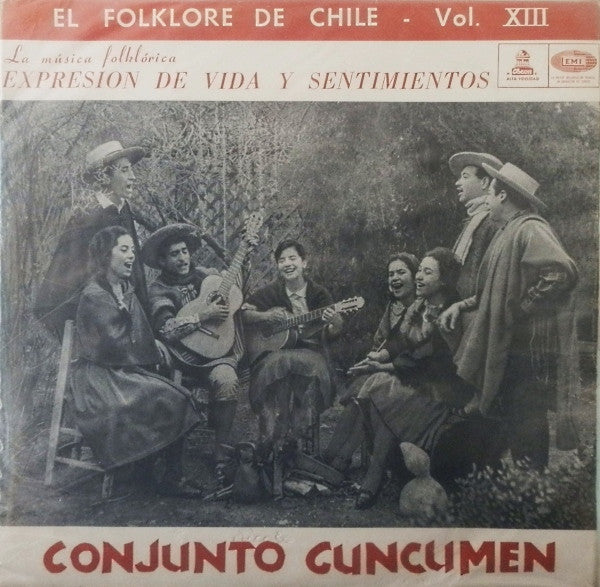 Conjunto Cuncumen – El Folklore De Chile - Vol. XIII VINILO DE EPOCA