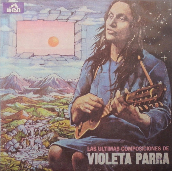 Violeta Parra – Las Ultimas Composiciones De Violeta Parra - Vinilo de epoca